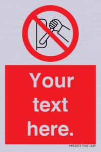 Custom Do Not Operate Sign